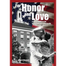 For Honor and Love