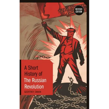 A Short History of the Russian Revolution: Revised Edition