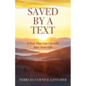 Saved by a Text: A Text That Can Literally Save Your Life