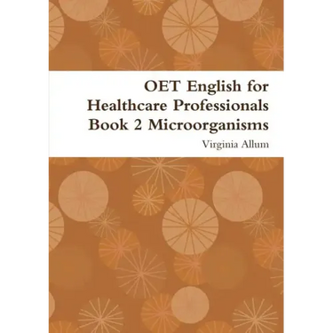 OET English for Healthcare Professionals Book 2 Microorganisms