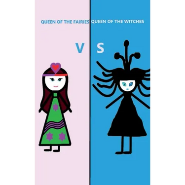 Queen of the Fairies Vs Queen of the Witches