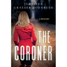 The Coroner: Coroner's Daughter Mysteries