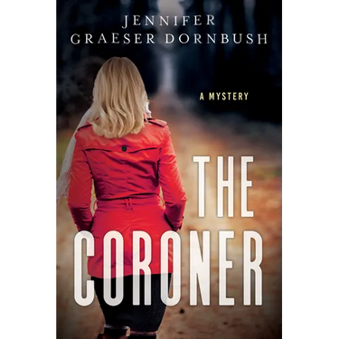 The Coroner: Coroner's Daughter Mysteries