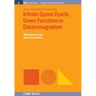 Infinite-Space Dyadic Green Functions in Electromagnetism