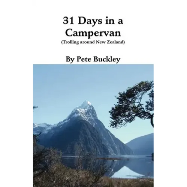 31 Days in a Campervan: Trolling Around New Zealand