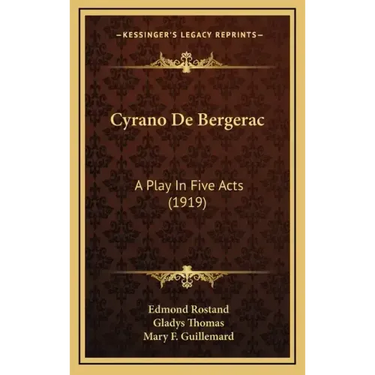 Cyrano de Bergerac: A Play in Five Acts (1919)