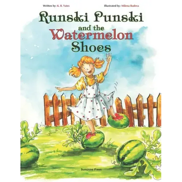 Runski Punski and the Watermelon Shoes