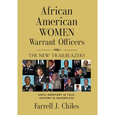African American Women Warrant Officers: The New Trailblazers