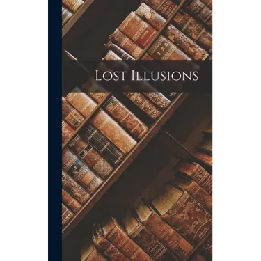 Lost Illusions