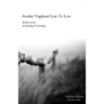 Another Vagabond Lost To Love: Berlin Stories on Leaving & Arriving