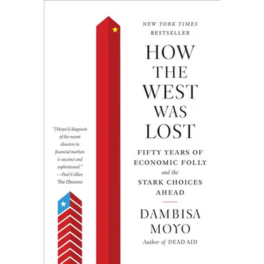 How the West was Lost: Fifty Years of Economic Folly and the Stark Choices Ahead