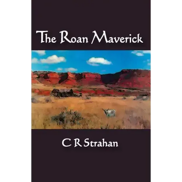 The Roan Maverick