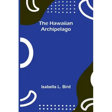 The Hawaiian Archipelago