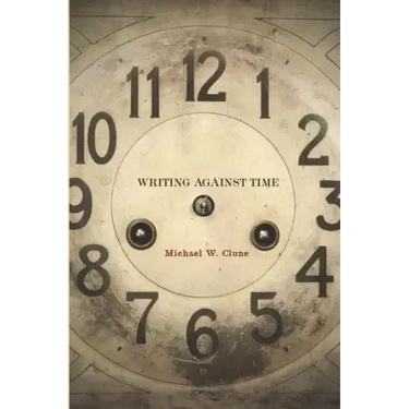 Writing Against Time