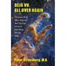 Déjà Vu, All Over Again: The James Webb Space Telescope and The Edge of Space: Debunking the Big Bang
