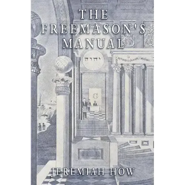 The Freemason's Manual