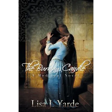 The Burning Candle: A Medieval Novel