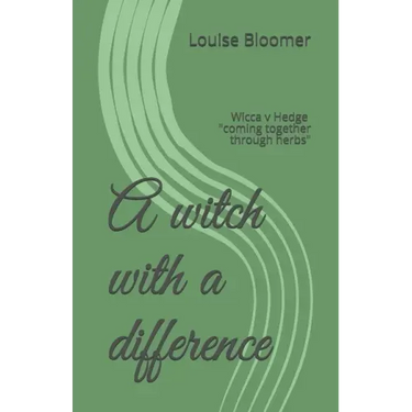 A witch with a difference: Wicca v Hedge coming together through herbs