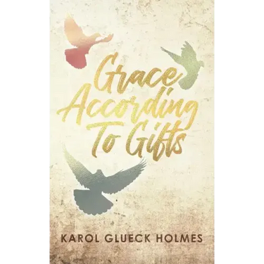 Grace According To Gifts
