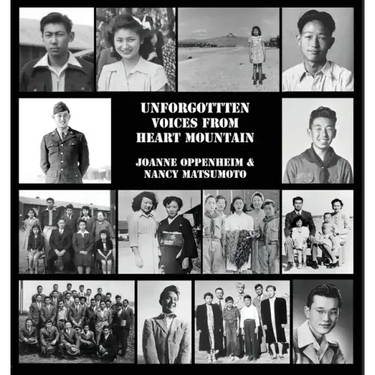 Unforgotten Voices From Heart Mountain