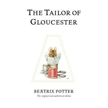 The Tailor of Gloucester