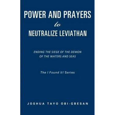 Power and Prayers to Neutralize Leviathan