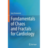 Fundamentals of Chaos and Fractals for Cardiology