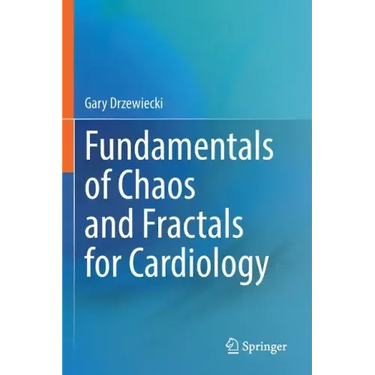 Fundamentals of Chaos and Fractals for Cardiology
