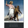 The Companion Apologies: Heretics & Orthodoxy
