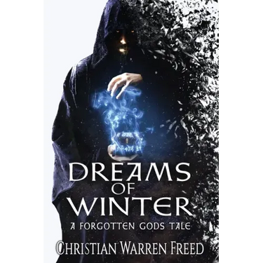 Dreams of Winter: A Forgotten Gods Tale