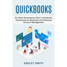 Quickbooks: Run Basic Bookkeeping Tasks in Quickbooks (Techniques for Business and Personal Account Management)