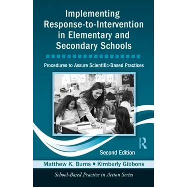 Implementing Response-To-Intervention in Elementary and Secondary Schools: Procedures to Assure Scientific-Based Practices, Second Edition [With CDROM