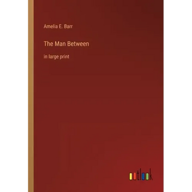 The Man Between: in large print
