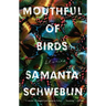 Mouthful of Birds: Stories