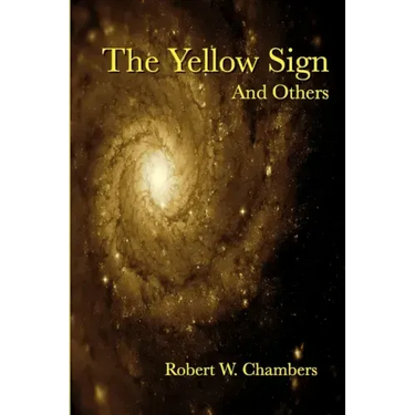 The Yellow Sign and Others