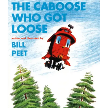 The Caboose Who Got Loose
