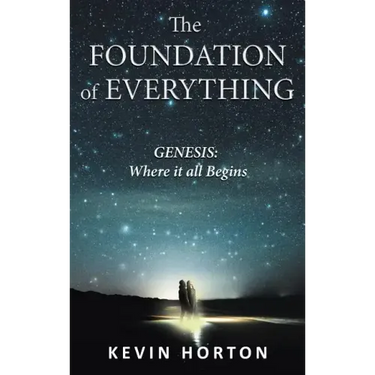 The Foundation of Everything: Genesis
