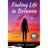 Finding Life In Between: A Journal for Me...to You