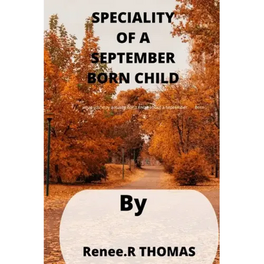 Speciality of a September Born Child: what you may actually don't know about a September Born
