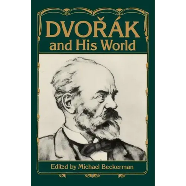 Dvorak and His World