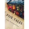 Five Tales