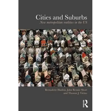 Cities and Suburbs: New Metropolitan Realities in the Us