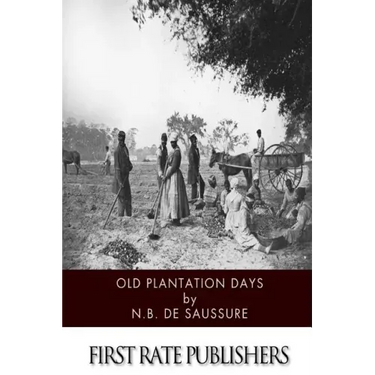 Old Plantation Days