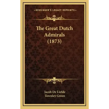 The Great Dutch Admirals (1873)