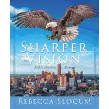 Sharper Vision: Bible Studies for Women