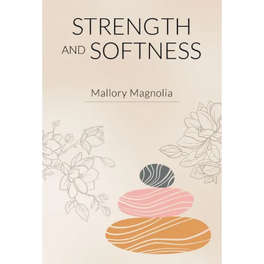 Strength and Softness