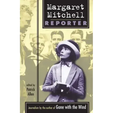 Margaret Mitchell: Reporter