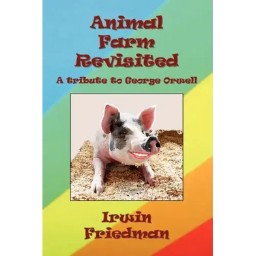 Animal Farm Revisited