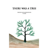 There Was A Tree