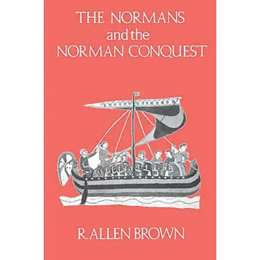 The Normans and the Norman Conquest